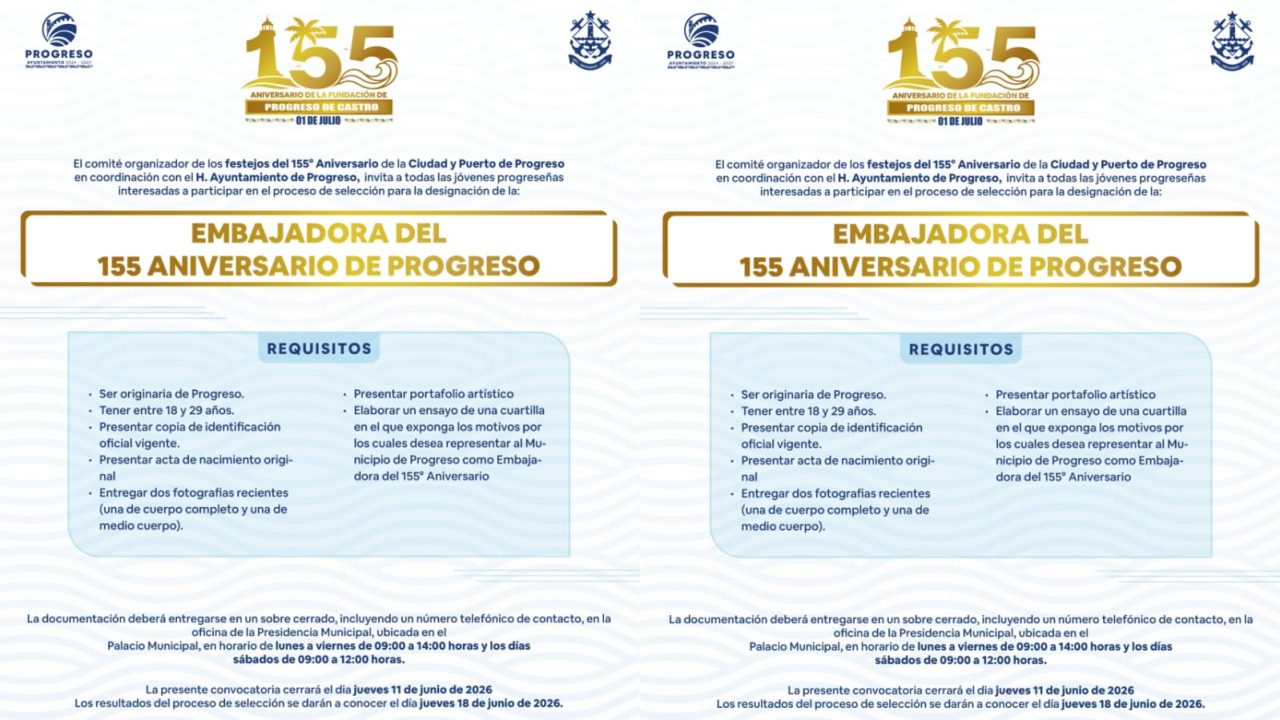 Abren convocatoria para elegir a la Embajadora del 155 Aniversario de Progreso